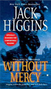 Without Mercy by Jack Higgins, 9780425212530