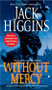 Without Mercy by Jack Higgins, 9780425212530