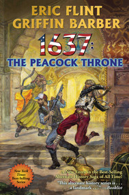 1637: The Peacock Throne by Eric Flint, Griffin Barber, 9781982125356