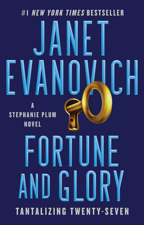 Fortune and Glory (Tantalizing Twenty-Seven) - 9781982154851 by Janet Evanovich, 9781982154851