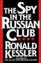 The Spy in the Russian Club by Kessler, 9781501194184