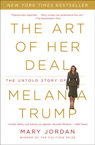 The Art of Her Deal (The Untold Story of Melania Trump) - 9781982113414 by Mary Jordan