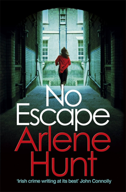 No Escape - 9781473699458 by Arlene Hunt, 9781473699458