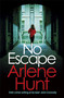 No Escape - 9781473699458 by Arlene Hunt, 9781473699458