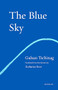 The Blue Sky (A Novel) by Galsan Tschinag, Katharina Rout, 9781571311399