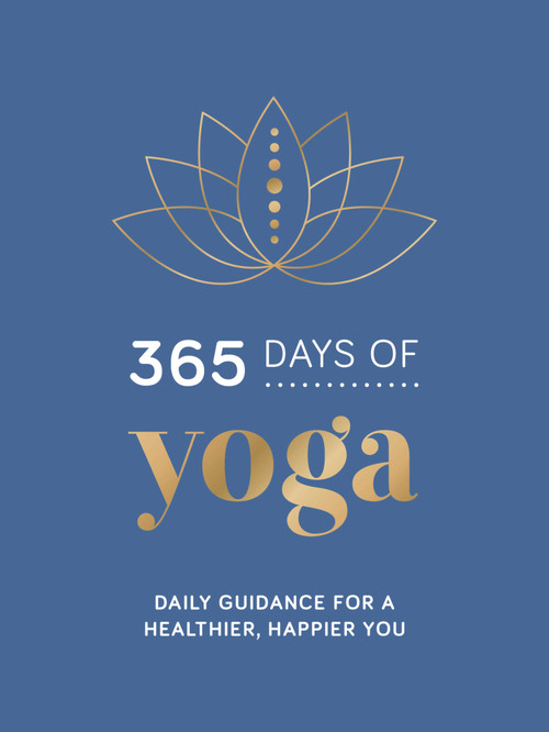 365 Days of Yoga (Daily Guidance for a Healthier, Happier You) by Summersdale, 9781787836419