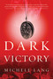 Dark Victory - 9780765323187 by Michele Lang, 9780765323187