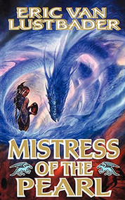Mistress of the Pearl by Eric Van Lustbader, 9780765333421