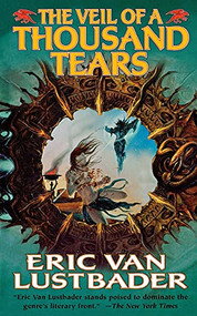 The Veil of A Thousand Tears by Eric Van Lustbader, 9780765386946