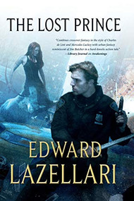 The Lost Prince (Guardians of Aandor, Book Two) by Edward Lazellari, 9781250223371