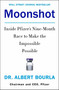 Moonshot (Inside Pfizer's Nine-Month Race to Make the Impossible Possible) by Dr. Albert Bourla, 9780063210790
