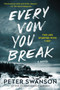 Every Vow You Break (A Novel) - 9780062980045 by Peter Swanson, 9780062980045