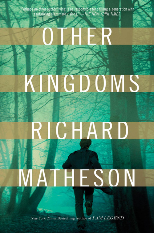 Other Kingdoms by Richard Matheson, 9780765327697