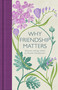 Why Friendship Matters by Michèle Mendelssohn, 9781529032659