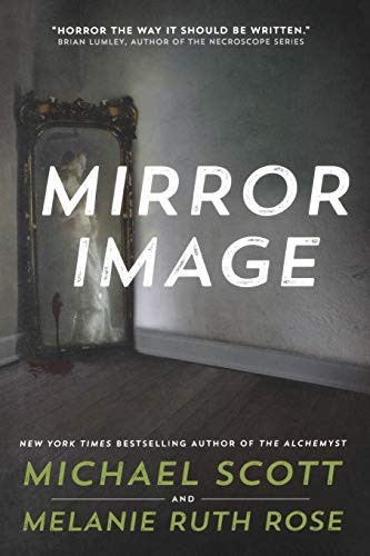 Mirror Image (A Novel) by Michael Scott, 9781250813480