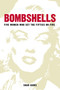 Bombshells (Five Women Who Set the Fifties on Fire) by Shar Daws, 9780750992183
