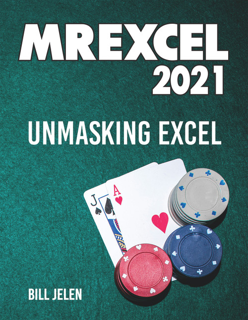 MrExcel 2021 (Unmasking Excel) by Bill Jelen, 9781615470716