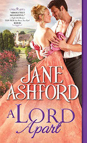 A Lord Apart by Jane Ashford, 9781492663386