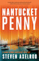 Nantucket Penny by Steven Axelrod, 9781464214165