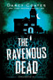 The Ravenous Dead by Darcy Coates, 9781728239224