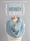 Crochet Infinity Scarves (8 simple infinity scarves to crochet) - 9781446305249 by Jane Burns, 9781446305249