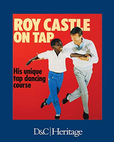 Roy Castle on Tap (His unique tap dancing course) by Roy Castle, 9781446306529