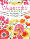 Watercolor the Easy Way Flowers (Step-by-Step Tutorials for 50 Flowers, Wreaths, and Bouquets) by Sara Berrenson, 9780764362064