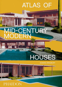 Atlas of Mid-Century Modern Houses - 9781838663391 by Dominic Bradbury, 9781838663391