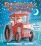 Goodnight Tractor (The Perfect Bedtime Book!) by Michelle Robinson, Nick East, 9781438006642