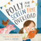 Polly and the Screen Time Overload by Betsy Childs Howard, Samara Hardy, 9781433577888