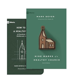 Nine Marks of a Healthy Church (4th Edition) and How to Build a Healthy Church  (Set) by Mark Dever, Paul Alexander, 9781433581410