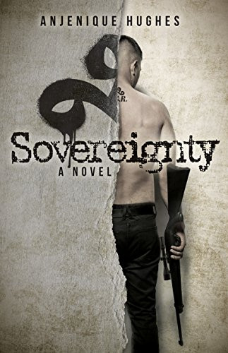 Sovereignty by Anjenique Hughes, 9781630478209