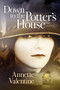Down to the Potter's House by Annette Valentine, 9781631950797