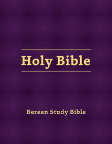 Berean Study Bible (Eggplant Hardcover) by Various Authors, 9781944757786