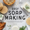 Easy Soap Making (Natural Recipes for Creative Melt-and-Pour, Hand-Milled, and Cold-Process Soaps) by Kelly Cable, 9781648769689