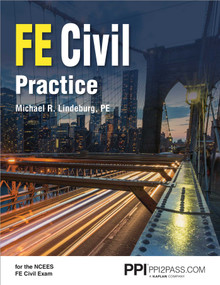 PPI FE Civil Practice - Comprehensive Practice for the NCEES FE Civil Exam by Michael R. Lindeburg, 9781591265306