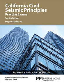 PPI California Civil Seismic Principles Practice Exams, 12th Edition - Comprehensive Practice for the California Civil: Seismic Principles Exam - Includes Two Realistic, Full-Length Exams by Majid Baradar, 9781591265689