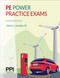 PPI PE Power Practice Exams, 4th Edition - Includes Two 80 Question Practice Exams for the CBT PE Electrical Power Exam by John A. Camara, 9781591267881