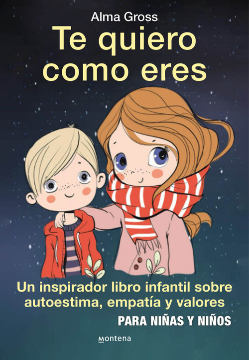 Te quiero como eres / I Love You Just As You Are (Spanish Edition) by Alma Gross, 9788418594212