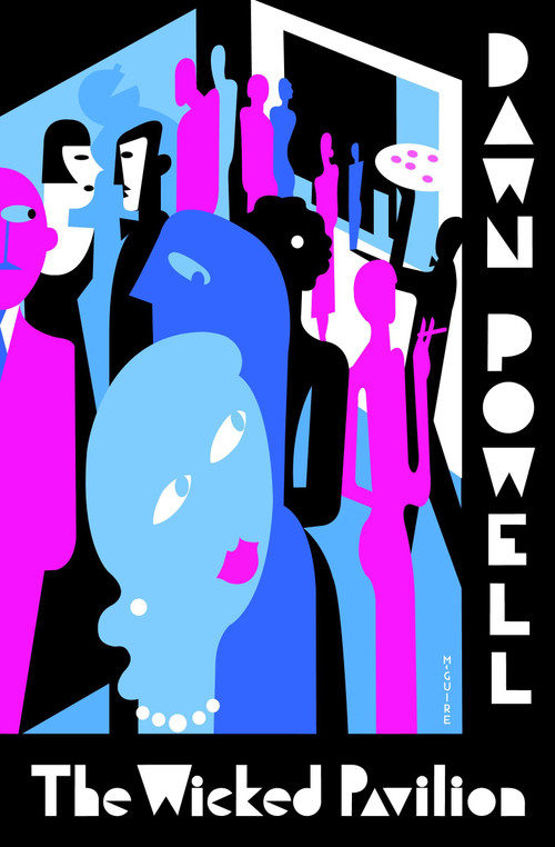 The Wicked Pavilion by Dawn Powell, 9781883642396