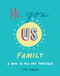 Me, You, Us (Family) (A Book to Fill Out Together) by Lisa Currie, 9780593421635