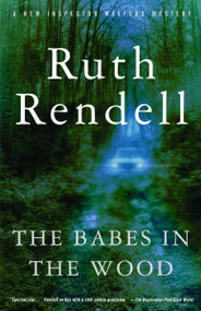 The Babes in the Wood by Ruth Rendell, 9781400034192