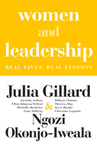 Women and Leadership (Real Lives, Real Lessons) - 9780262543828 by Julia Gillard, Ngozi Okonjo-Iweala, 9780262543828