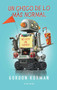 Un chico de lo más normal / Ungifted by Gordon Korman, 9781644734377