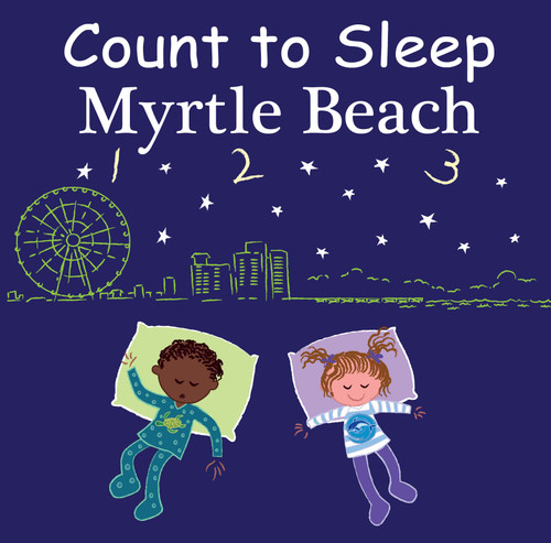 Count to Sleep Myrtle Beach by Adam Gamble, Mark Jasper, 9781649070371
