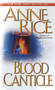 Blood Canticle by Anne Rice, 9780345443694