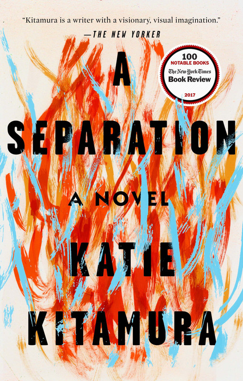 A Separation (A Novel) by Katie Kitamura, 9780399576119