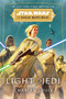 Star Wars: Light of the Jedi (The High Republic) - 9780593157732 by Charles Soule, 9780593157732