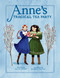 Anne's Tragical Tea Party (Inspired by Anne of Green Gables) by Kallie George, Abigail Halpin, 9780735267220