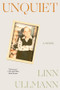 Unquiet (A Novel) by Linn Ullmann, 9780393357653